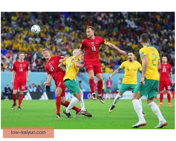 丹麦队冲击世界杯16强前景分析：近期表现稳健竞争力增强